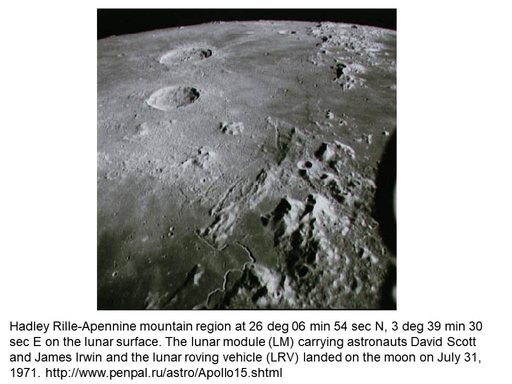 Hadley Rille-Apennine mountain region at 26 deg 06 min 54 sec N, 3 deg